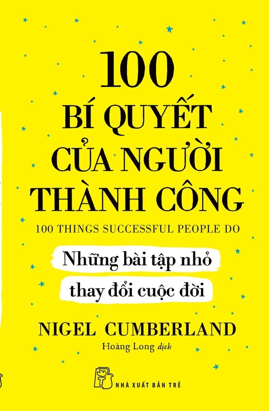 Bìa sách 100 Chiến Lược Để Đạt Được Thành Công - Những Bài Tập Nhỏ Thay Đổi Cuộc Đời.