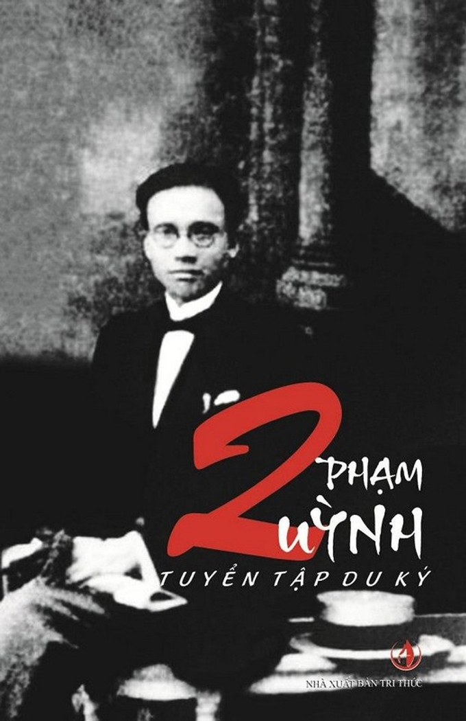 Phạm Quỳnh - Tuyển tập du ký là một tập ký khác của ông do nhà xuất bản Tri Thức phát hành năm 2013.